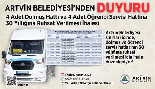 ARTVİN BELEDİYESİ’NDEN 30 YILLIĞINA DOLMUŞ VE ÖĞRENCİ SERVİSİ HATTI İHALESİ